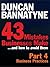 Part 4 by Duncan Bannatyne