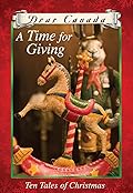 A Time for Giving: Ten Tales of Christmas