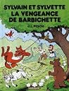 La Vengeance de Barbichette (Sylvain et Sylvette #40) La Vengeance de Barbichette (Sylvain et Sylvette #40)