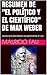 RESUMEN DE "EL POLÍTICO Y E...