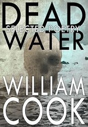 Dead Water: Selected Poetry (Kindle Edition)