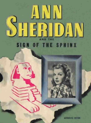 Ann Sheridan and the Sign of the Sphinx (Hardcover)
