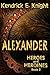 Alexander (Heroes and Heroi...