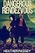 Dangerous Rendezvous