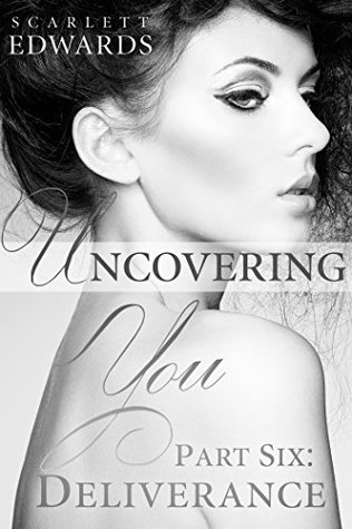 Deliverance (Uncovering You #6)