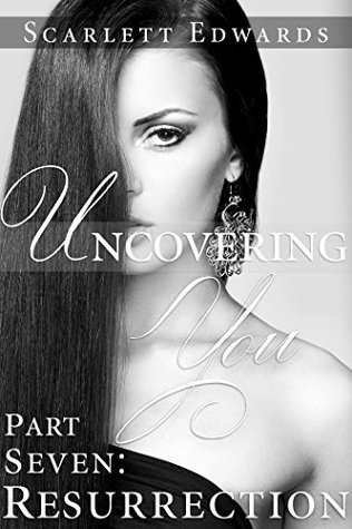 Resurrection (Uncovering You #7)