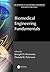 Biomedical Engineering Fundamentals (The Biomedical Engineering Handbook)