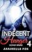 Indecent Hunger: Ecstacy Bound (The Indecent Hunger Series Book 4)