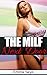 MILF: The MILF Next Door (naughty mother taboo, erotic stories, older woman younger mean)