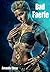 Bad Faerie: Fae Reverse Harem Adventure (American Pixie Book 1)