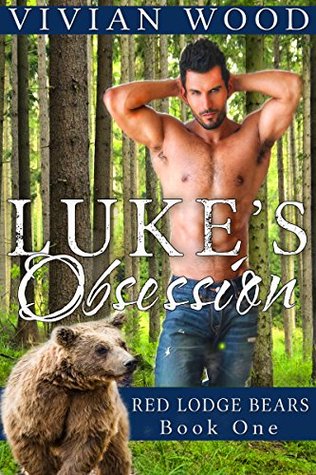 Luke's Obsession (Red Lodge Bears, #1)