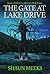The Gate at Lake Drive (Dillon the Monster Dick Book 1)