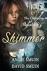 Shimmer: The Chronicles of Maladore