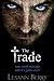 The Trade: A Savio Mendes Novella