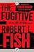 The Fugitive (The Captain José Da Silva Mysteries Book 1)
