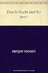 Durch Nacht und Eis