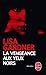 La Vengeance aux yeux noirs by Lisa Gardner