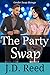 The Party Swap: Gender Swap...