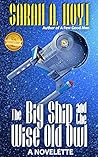 The Big Ship and the Wise Old Owl by Sarah A. Hoyt