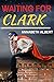 Waiting for Clark