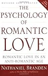 The Psychology of Romantic Love: Romantic Love in an Anti-Romantic Age