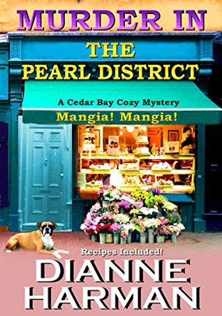 Murder in the Pearl District (Cedar Bay Mystery #5)