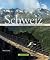 Panoramawege Schweiz: Wande...