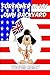Foreigner In My Own Backyard: A Satirical Memoir (Travis Casey's Real Life Adventures Book 1)
