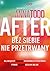 Bez siebie nie przetrwamy (After, #4)