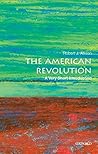 The American Revolution: A Very Short Introduction Book cover for The American Revolution: A Very Short Introduction
