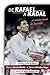De Rafael a Nadal: El camino hacia la leyenda (Spanish Edition)