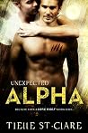 Unexpected Alpha by Tielle St. Clare