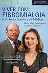 Viver com fibromi...