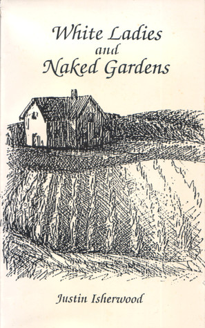 White Ladies and Naked Gardens