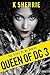 Queen Of DC 3: The Story Of...