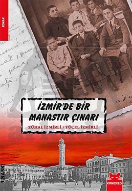 İzmir'de Bir Manastır Çınarı (Paperback)