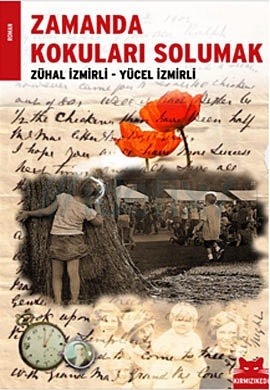 Zamanda Kokuları Solumak (Paperback)