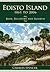 Edisto Island, 1861 to 2006 by Charles Spencer