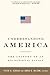 Understanding America: The Anatomy of an Exceptional Nation
