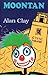 Moontan, a Clown's Story by Alan Clay