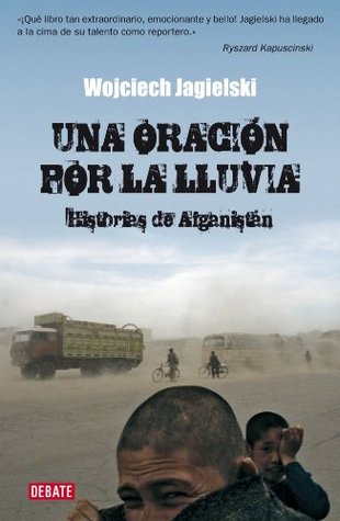 Una oración por la lluvia: Historias de Afganistán