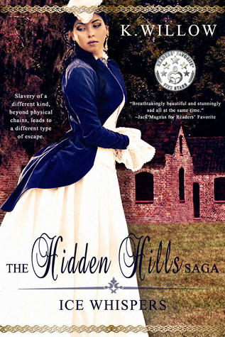 The Hidden Hills Saga: Book I: Ice Whispers