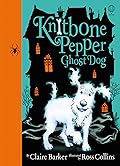 Knitbone Pepper Ghost Dog: Best Friends Forever