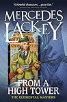 From a High Tower by Mercedes Lackey