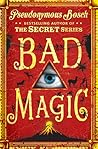 Bad Magic