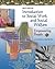 Introduction to Social Work and Social Welfare: Empowering People