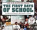 The First Days of School: How to Be An Effective Teacher [with CD] 