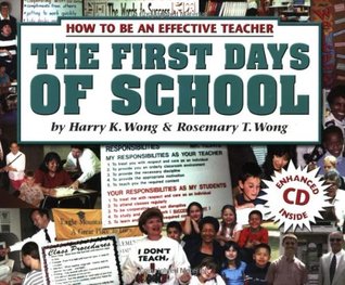 The First Days of School: How to Be An Effective Teacher [with CD] (Paperback)