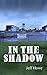 In the Shadow