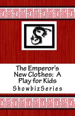 The Emperor's New Clothes:  A Play for Kids (Paperback)